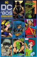 DC Through the 80s: The Experiments