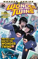 Wonder Twins Vol. 2: The Fall and Rise of the Wonder Twins