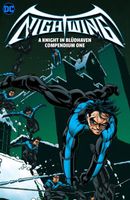 Nightwing: A Knight in Bludhaven Compendium Book One