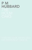 The Holm Oaks