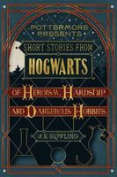 hogwarts of heroism hardship and dangerous hobbies