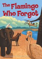 The Flamingo Who Forgot