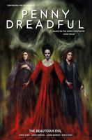 Penny Dreadful: The Ongoing Series Volume 2 - The Beauteous Evil