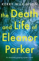 The Death and Life of Eleanor Parker