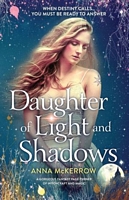 Daughter of Light and Shadows