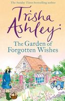 The Garden of Forgotten Wishes