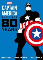 Marvel Comics: Captain America: The First 80 Years