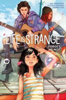 Life is Strange Volume 7: Forget-Me-Not