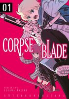 Corpse Blade Volume 1