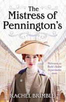 The Mistress of Pennington's // A Shop Girl In Bath