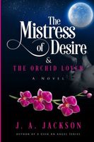 Mistress of Desire and The Orchid Lover