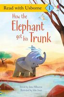 How the Elephant got his Trunk