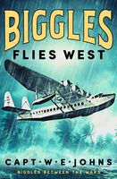 Biggles Flies West Captain