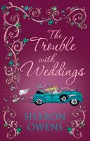 The Trouble with Weddings