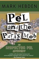 Pel and the Paris Mob