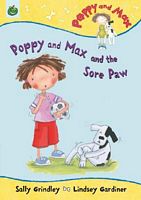 Poppy and Max and the Sore Paw