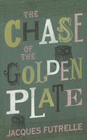 The Chase of the Golden Plate