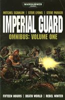 Imperial Guard Omnibus: Volume One