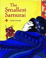 The Smallest Samurai: A Tale of Old Japan