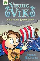 Viking Vik and the Longship