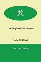 The Daughter of an Empress