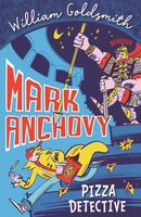 Mark Anchovy: Pizza Detective