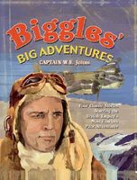 Biggles' Bid Adventures