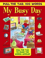 My Busy Day: Pull the Tab to Make the Words Appear!