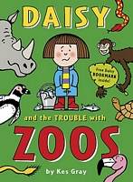 Daisy and the Trouble with Zoos