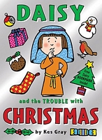 Daisy and the Trouble with Christmas