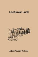 Lochinvar Luck