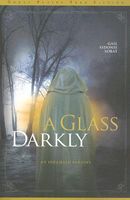 A Glass Darkly