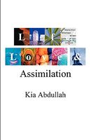 Life, Love and Assimilation