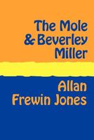 The Mole and Beverley Miller