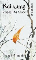 Kai Lung Raises His Voice