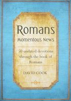 Romans Momentous News