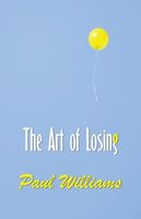 The Art of Losing