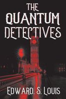 The Quantum Detectives