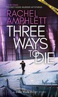 Three Ways to Die