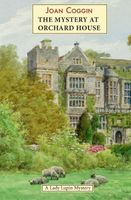 The Mystery of Orchard House