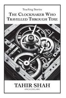 The Clockmaker Who Travelled Through Time