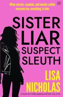 Sister, Liar, Suspect, Sleuth