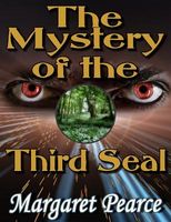 The Mystery of the Third Seal