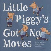 Little Piggy's Got No Moves