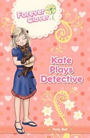 Kate Plays Detective