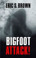 Bigfoot Attack!