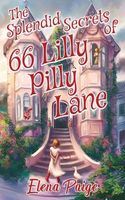 The Splendid Secrets of 66 Lilly Pilly Lane