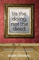 'Tis the Doing, Not the Deed