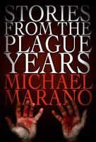 Stories from the Plague Years