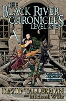 The Black River Chronicles: Level One